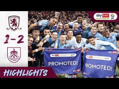 BURNLEY PROMOTED TO THE PREMIER LEAGUE | HIGHLIGHTS | Middlesbrough 1-2 Burnley