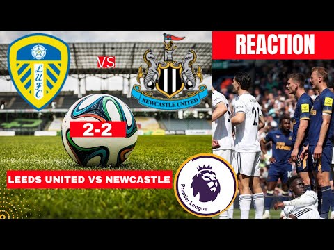Leeds United vs Newcastle 2-2 Live Stream Premier league Football EPL Match Commentary Highlights