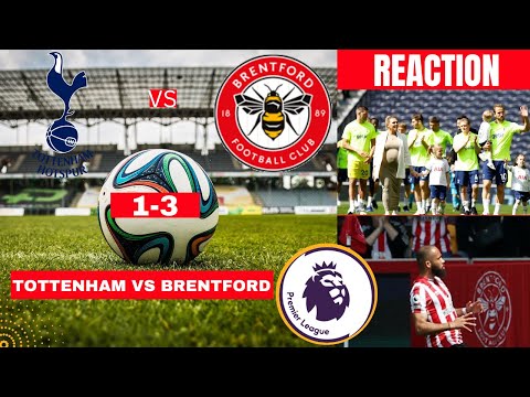 Tottenham vs Brentford 1-3 Live Stream Premier league Football EPL Match Commentary Score Highlights