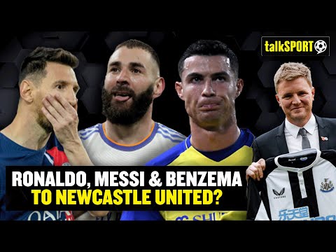 How Newcastle United could loan Lionel Messi, Karim Benzema and Cristiano Ronaldo 😮🔥