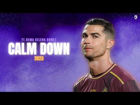 Cristiano Ronaldo 2023 • Rema, Selena Gomez – Calm Down | Skills & Goals | 4K