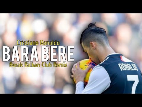 Cristiano Ronaldo 2020 ( Bara Bere Alex ferrari – Burak bulkan Club Remix) Skill & Goals [HD]