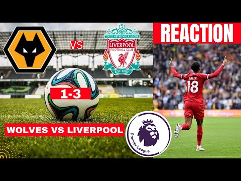Wolves vs Liverpool 1-3 Live Stream Premier league Football EPL Match Score Commentary Highlights