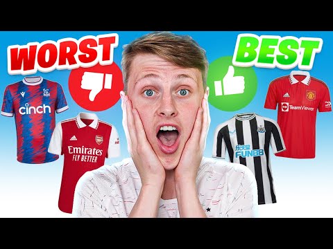 Ranking Every 22/23 PREMIER LEAGUE Home Kit!