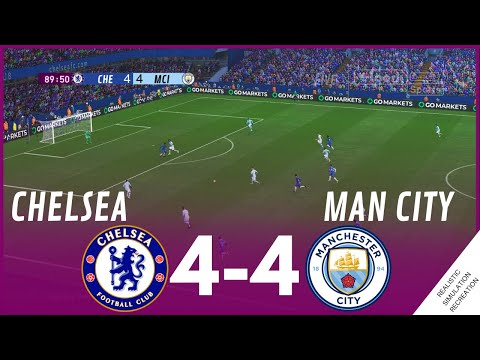CHELSEA FC vs MANCHESTER CITY [4-4] MATCH HIGHLIGHTS • Video Game Simulation & Recreation