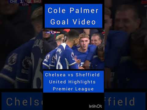 Cole Palmer Goal Video Chelsea vs Sheffield United Today |  Highlights Premier League #epl