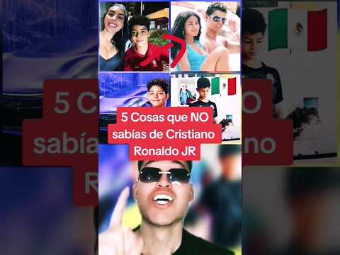 5 Cosas que NO sabias de Cristiano Ronaldo JR