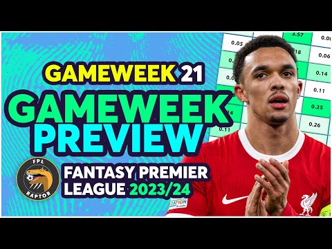 FPL GAMEWEEK 21 PREVIEW | TRENT INJURED! | Fantasy Premier League Tips 2023/24