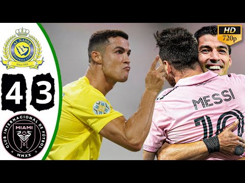 Al Nassr vs Inter Miami 4-3 Highlights & All Goals 2024 – Ronaldo Hattrick Messi Fight 🔥
