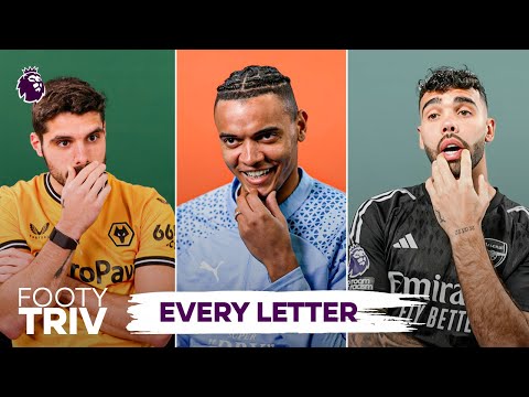 Can you name a Premier League team for EVERY LETTER? | Footy Triv